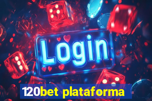 120bet plataforma